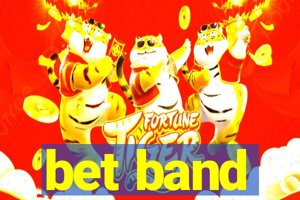 bet band